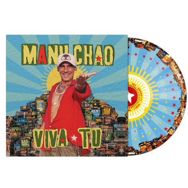 MANU CHAO / マヌ・チャオ / VIVA TU (LIMITED PICTURE DISC)