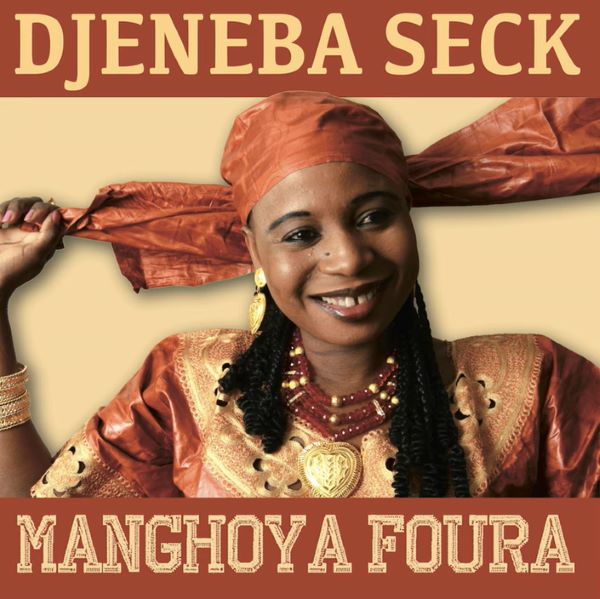 DJENEBA SECK / ジェネバ・セック / MANGHOYA FOURA - CRYSTAL BOX