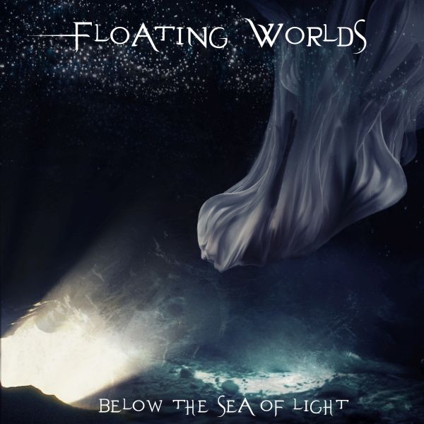 FLOATING WORLDS / フローティング・ワールズ / BELOW THE SEA OF LIGHT