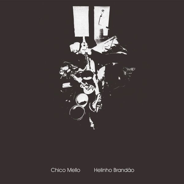 CHICO MELLO & HELINHO BRANDAO / シコ・メロ & エリーニョ・ブランダォン / CHICO MELLO / HELINHO BRANDAO