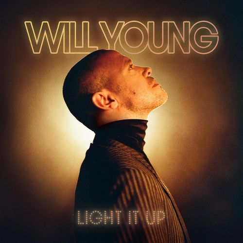 WILL YOUNG / ウィル・ヤング / LIGHT IT UP (INCLUDES SIGNED INSERT)