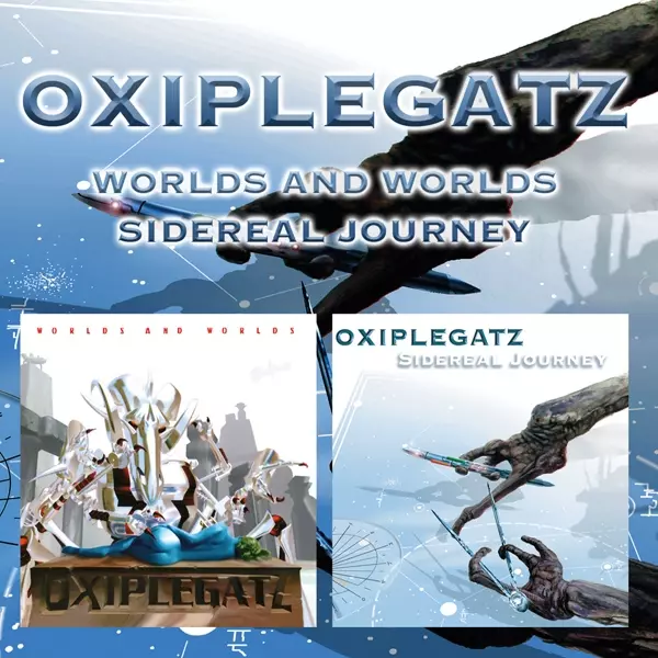 OXIPLEGATZ / WORLDS AND WORLDS / SIDEREAL JOURNEY