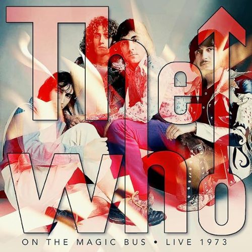 THE WHO / ザ・フー / ON THE MAGIC BUS - LIVE 1973 (CD)