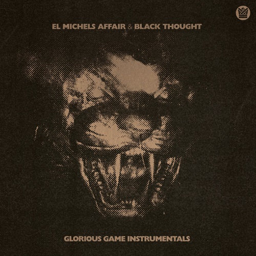 EL MICHELS AFFAIR & BLACK THOUGHT / GLORIOUS GAME (INSTRUMENTALS) (LP)