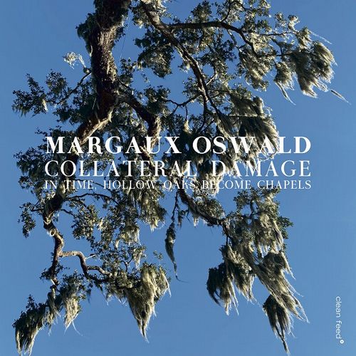 MARGAUX OSWALD / IIn Time, Hollow Oaks Become Chapels