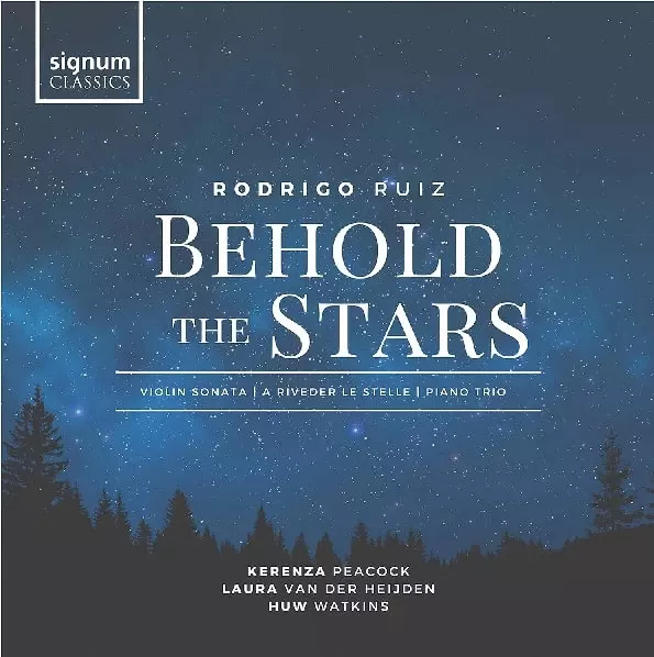 KERENZA PEACOCK / ケレンツァ・ピーコック / RODRIGO RUIZ:VIOLIN SONATA/A RIVEDER LE STELLE/PIANO TRIO