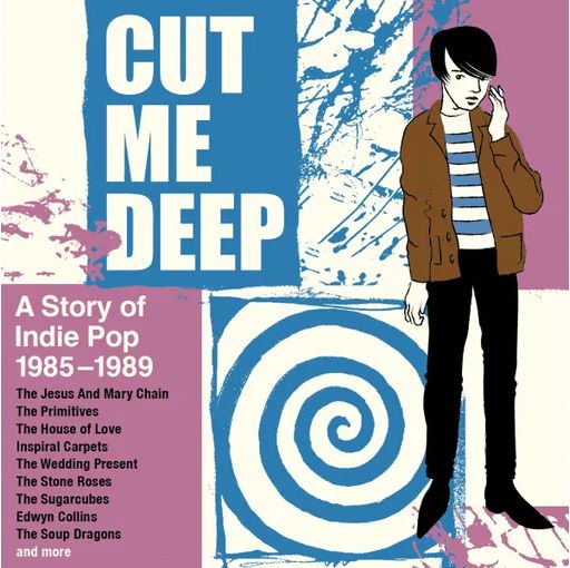 V.A. (ROCK / POPS) / CUT ME DEEP - A STORY OF INDE POP 1985-1989 - 4CD CLAMSHELL BOX