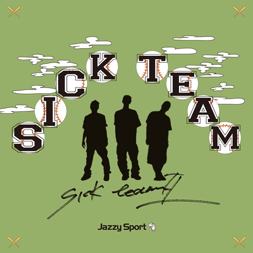 SICK TEAM (Budamunk, 5lack aka S.l.a.c.k. ,ISSUGI) / シック・チーム / Sick Team II (LP)