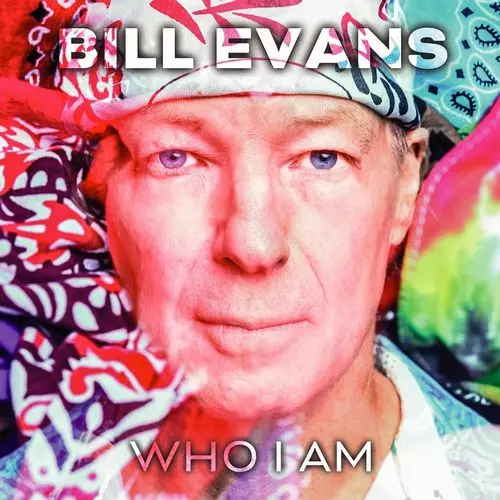 BILL EVANS(SAX) / ビル・エヴァンス(SAX) / Who I Am