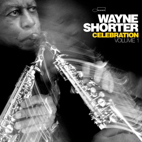WAYNE SHORTER / ウェイン・ショーター / Celebration, Volume 1(2CD)