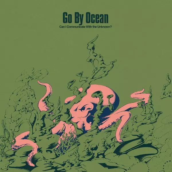 GO BY OCEAN / ゴー・バイ・オーシャン / CAN I COMMUNICATE WITH THE UNKNOWN? (LP)