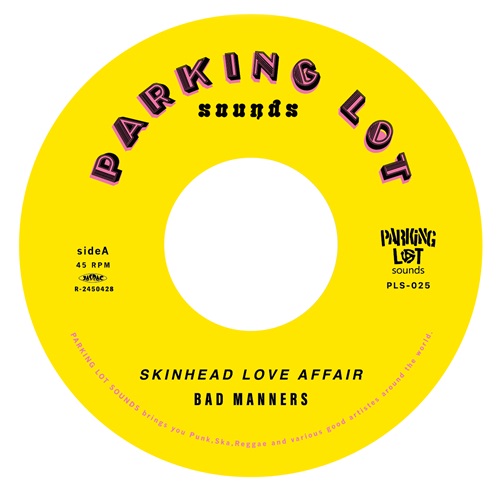 BAD MANNERS / バッド・マナーズ / Skinhead Love Affair / Do Nothing