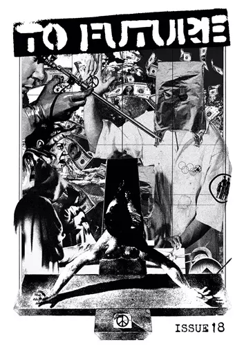 TO FUTURE ZINE  / TO FUTURE ZINE 2024 -ISSUE 18-