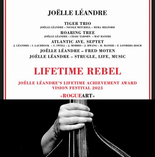 JOELLE LEANDRE / ジョエル・レアンドル / Lifetime Rebel: Joelle Leandre's Lifetime Achievement Awards, Vision Festival 2023(4CD+DVD)