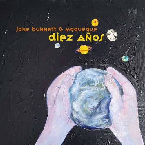 JANE BUNNETT / ジェーン・バネット / Diez Anos(2LP)