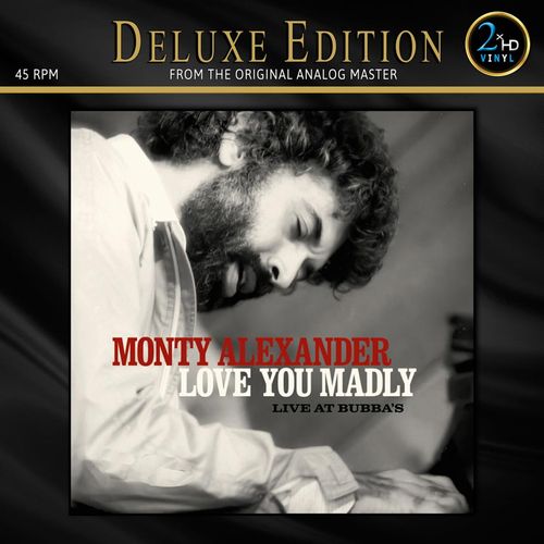 MONTY ALEXANDER / モンティ・アレキサンダー / Love You Madly - Live at Bubba's(LP/200G/45rpm 2LP)
