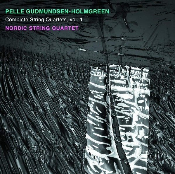 NORDIC STRING QUARTET / ノルディック弦楽四重奏団 / GUDMUNDSEN-HOLMGREEN:STRING QUARTET NO.1-6