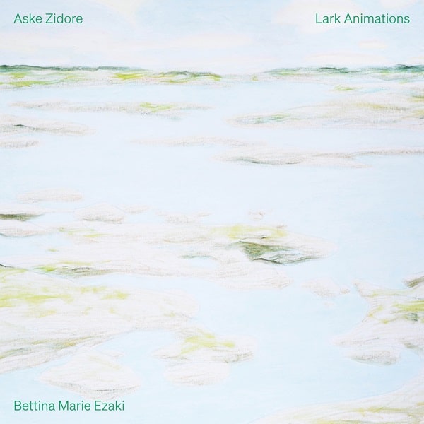 BETTINA MARIE EZAKI / ベッティーナ・マリー・エザキ / ASKE ZIDORE:LARK ANIMATIONS(LP)