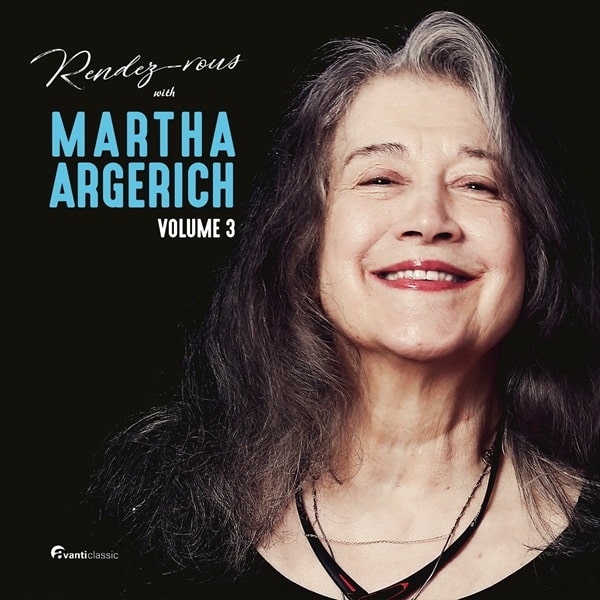 MARTHA ARGERICH / マルタ・アルゲリッチ / RENDEZ-VOUS WITH ARGERICH 3