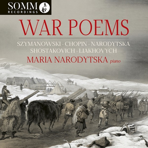 MARRIA NARODYTSKA / マリア・ナロジツカ / WAR POEMS WORKS FOR PIANO