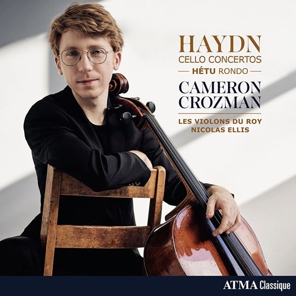 CAMERON CROZMAN / キャメロン・クロズマン / HAYDN:CELLO CONCERTO NO.1&2 / HETU:RONDO FOR CELLO&STRING ORCHESTRA