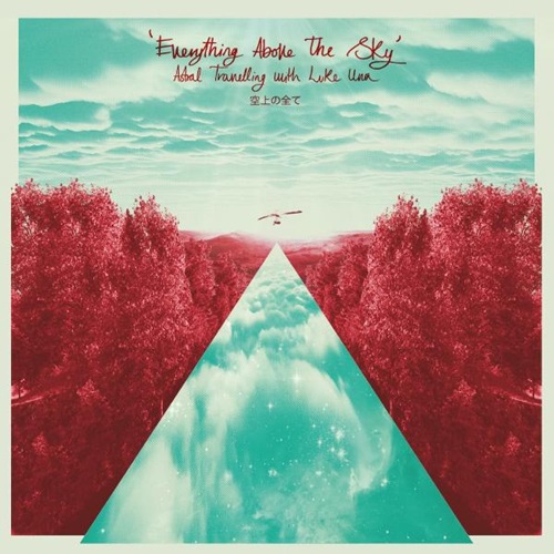 V.A. / LUKE UNA PRESENTS EVERYTHING ABOVE THE SKY (2CD)