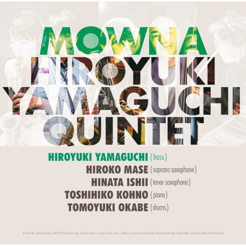 HIROYUKI YAMAGUCHI / 山口裕之 / MOWNA / モウナ