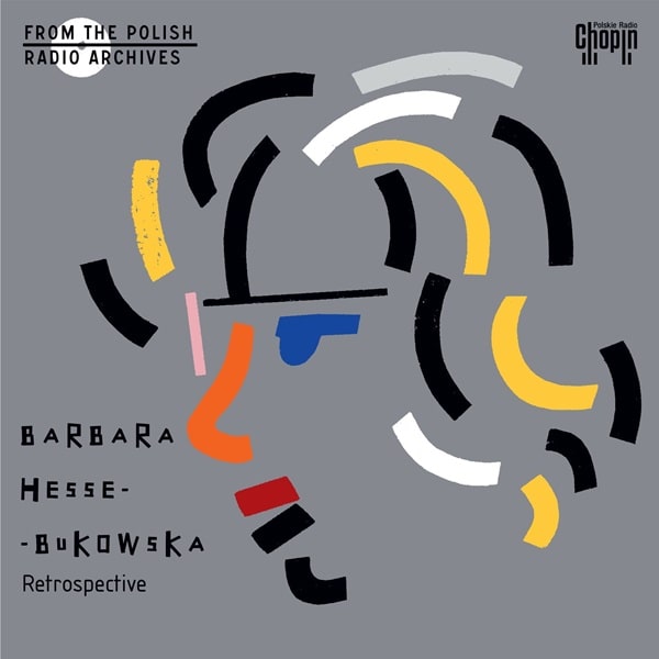 BARBARA HESSE-BUKOWSKA / バルバラ・ヘッセ=ブコウスカ / RETROSPECTIVE - PIANO WORKS / RAVEL:PIANO CONCERTO