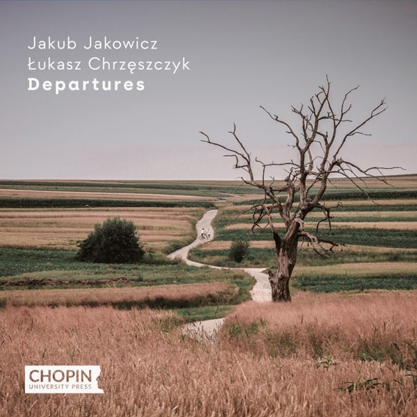 JAKUB JAKOWICZ / ヤクブ・ヤコヴィチ / DEPARTURES WORKS FOR VIOLIN&PIANO