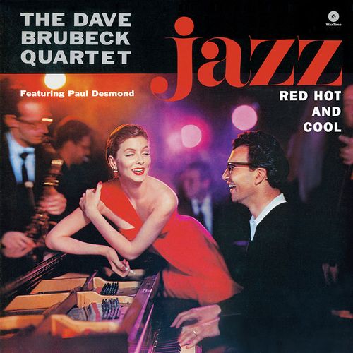 DAVE BRUBECK / デイヴ・ブルーベック / Jazz: Red, Hot And Cool(LP/180G)