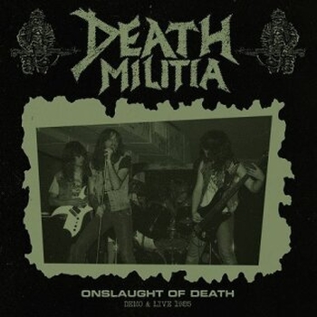 DEATH MILITIA / ONSLAUGHT OF DEATH DEMO & LIVE 1985<LP+CD/DIEHARD GREEN SWNP>