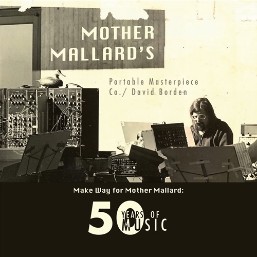 MOTHER MALLARD'S PORTABLE MASTERPIECE CO. / DAVID BORDEN / MAKE WAY FOR MOTHER MALLARD