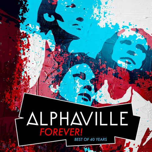 ALPHAVILLE / アルファヴィル / FOREVER! BEST OF 40 YEARS [CD]