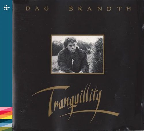 DAG BRANDTH / TRANQUILLITY (CD)