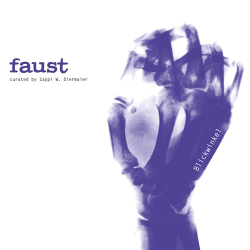 FAUST (PROG) / ファウスト / BLICKWINKEL (CURATED BY ZAPPI DIERMAIER)