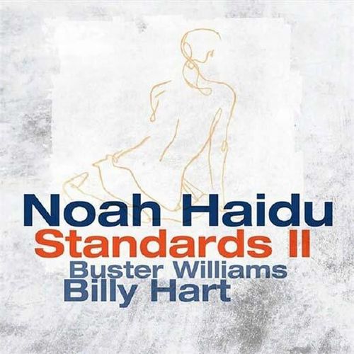 NOAH HAIDU / ノア・ハイドゥ / Standards II