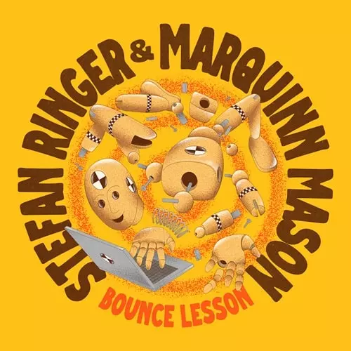 STEFAN RINGER & MARQUINN MASON / BOUNCE LESSON EP