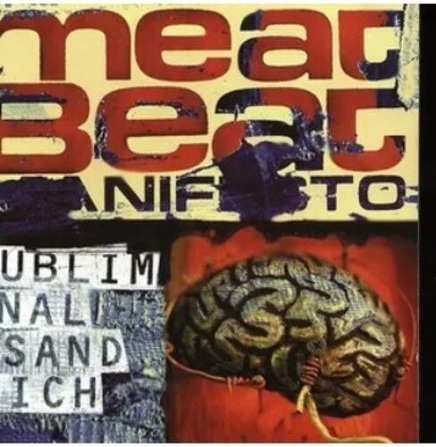 MEAT BEAT MANIFESTO / ミート・ビート・マニフェスト / SUBLIMINAL SANDWICH