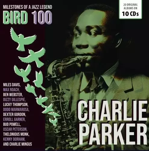 BIRD 100 - 100th Anniversary - Original Albums(10CD BOX)/CHARLIE  PARKER/チャーリー・パーカー/チャーリー・パーカーの20枚のオリジナル・アルバム(LP)を10枚のCDに収録したお徳用盤｜JAZZ ｜ディスクユニオン・オンラインショップ｜diskunion.net