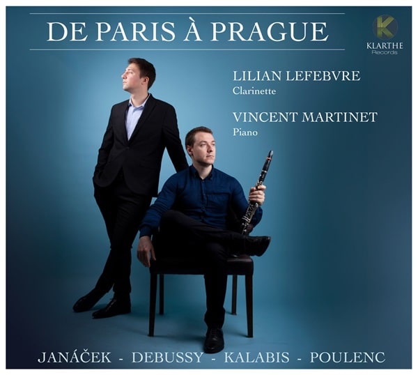 LILIAN LEFEBVRE / リリアン・ルフェーヴル / DE PARIS A PRAGUE FOR CLARINET&PIANO