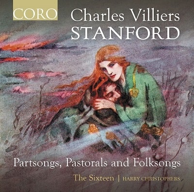 THE SIXTEEN / ザ・シックスティーン  / STANFORD:PARTSONGS,PASTORALS AND FOLKSONGS