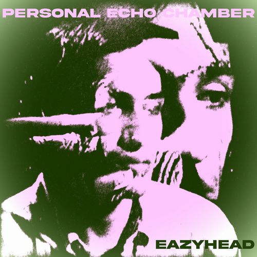 EAZYHEAD / PERSONAL ECHO CHAMBER (LP)