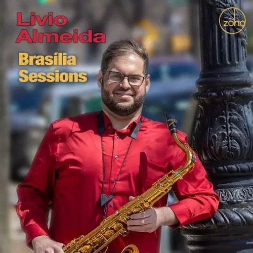 LIVIO ALMEIDA / Brasilia Sessions