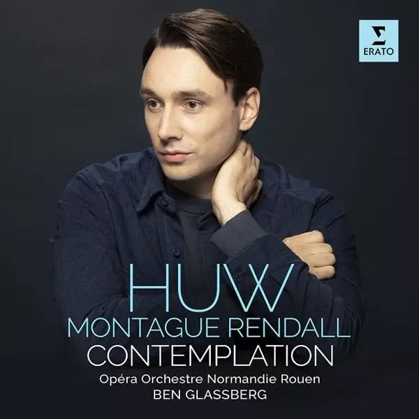 HUW MONTAGUE RENDALL / ヒュー・モンタギュー・レンドール / CONTEMPLATION OPERA ARIAS / MAHLER:LIEDER