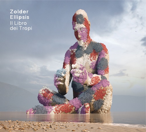 ZOLDER ELLIPSIS / IL LIBRO DEI TROPI