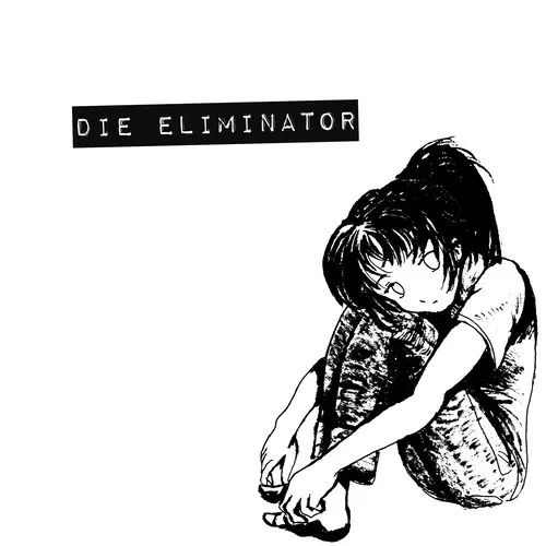 Die Eliminator / Die Eliminator