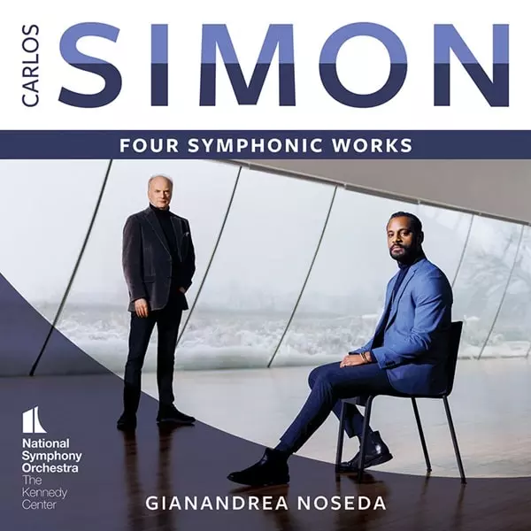 GIANANDREA NOSEDA / ジャナンドレア・ノセダ / CARLOS SIMON:FOUR SYMPHONIC WORKS