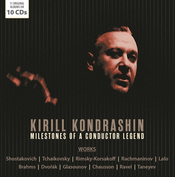 KIRILL KONDRASHIN / キリル・コンドラシン / MILESTONES OF A LEGENDARY CONDUCTOR(10CD)