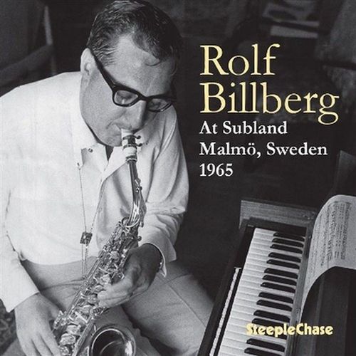 ROLF BILLBERG / ロルフ・ビルベルグ / At Subland, Malmo, Sweden 1965(LP/180G)