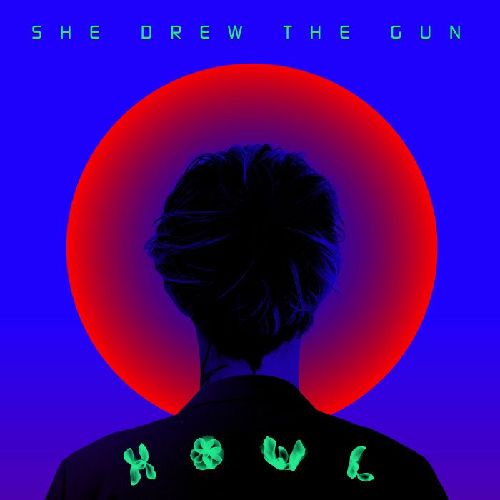 SHE DREW THE GUN / シー・ドリュー・ザ・ガン / HOWL (LP)